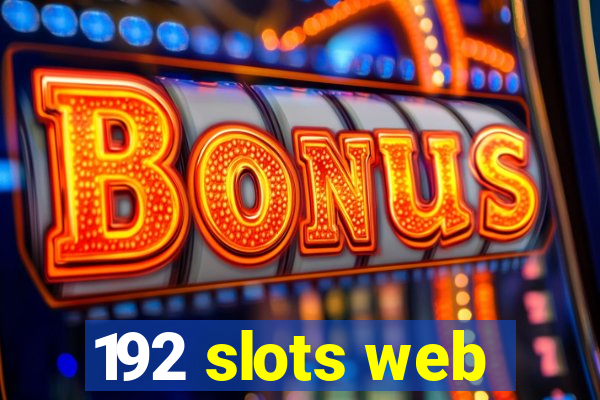 192 slots web